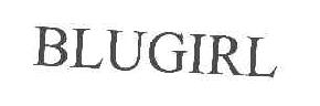 BLUGIRL商标转让,商标出售,商标交易,商标买卖,中国商标网